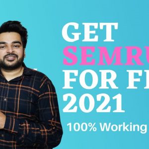 How To Get Semrush Free 2021 | 100% Working | Best Keywords Research Tool